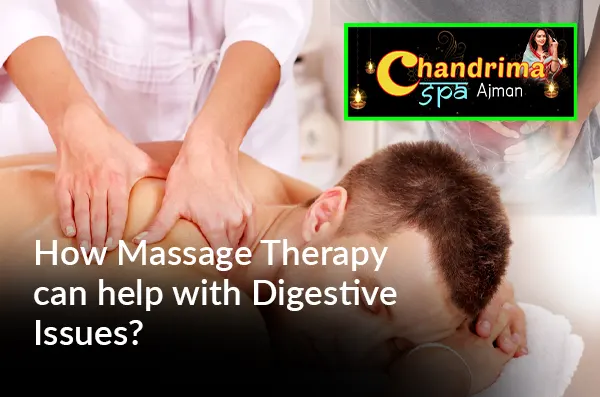 Massage therapy for digestive issues